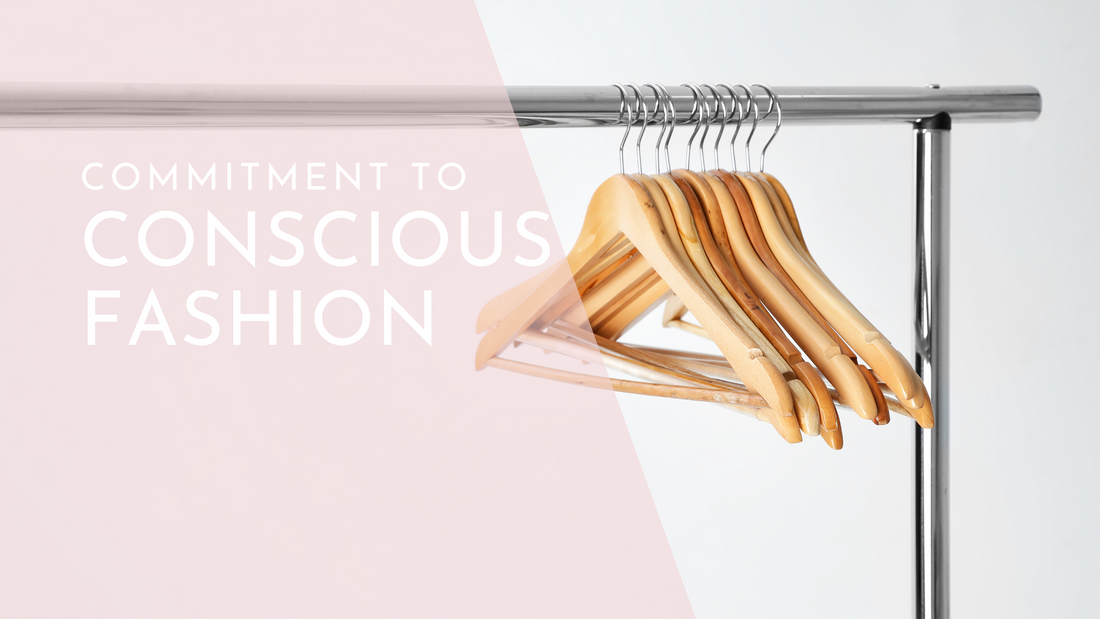 Commitment to Conscious Fashion