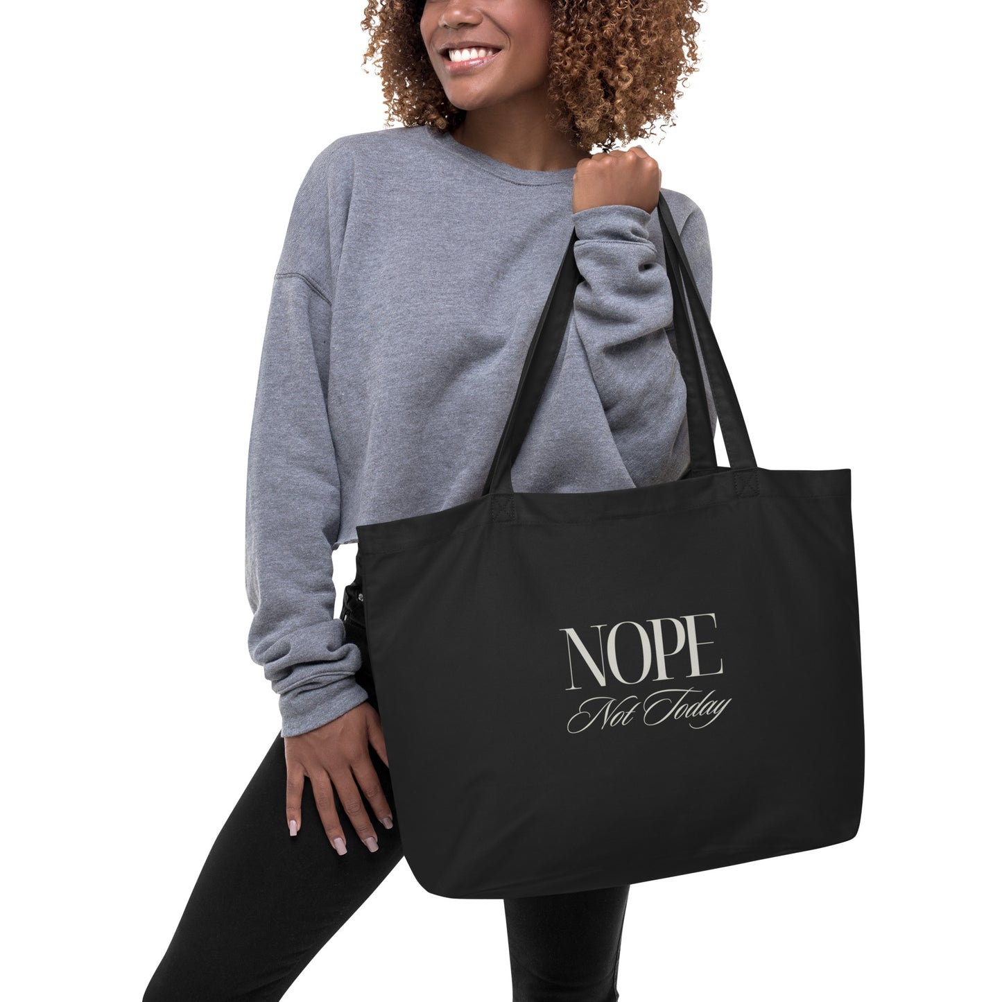 "Nope Not Today" Oversized Organic Cotton Oversized Summer Tote Bag