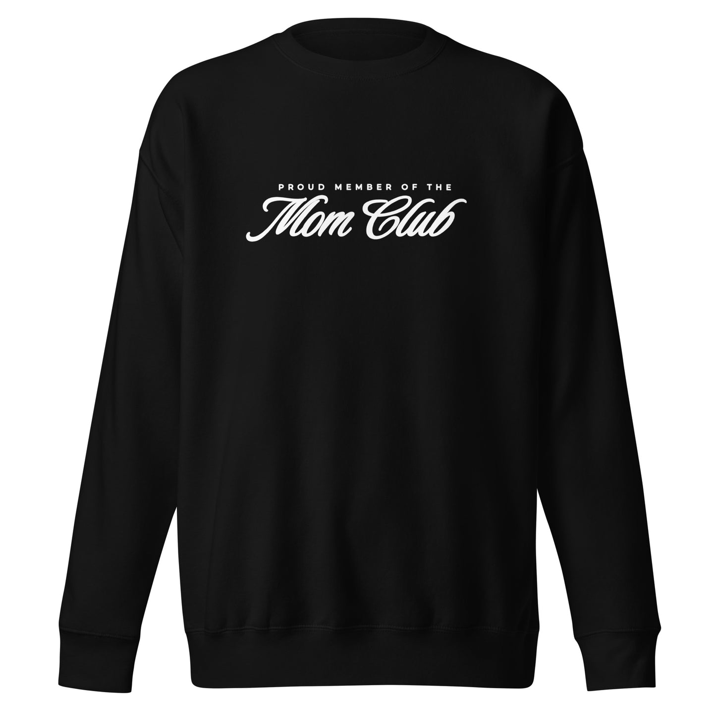 Women's Proud Member of The Mom Club Graphic Sweatshirt