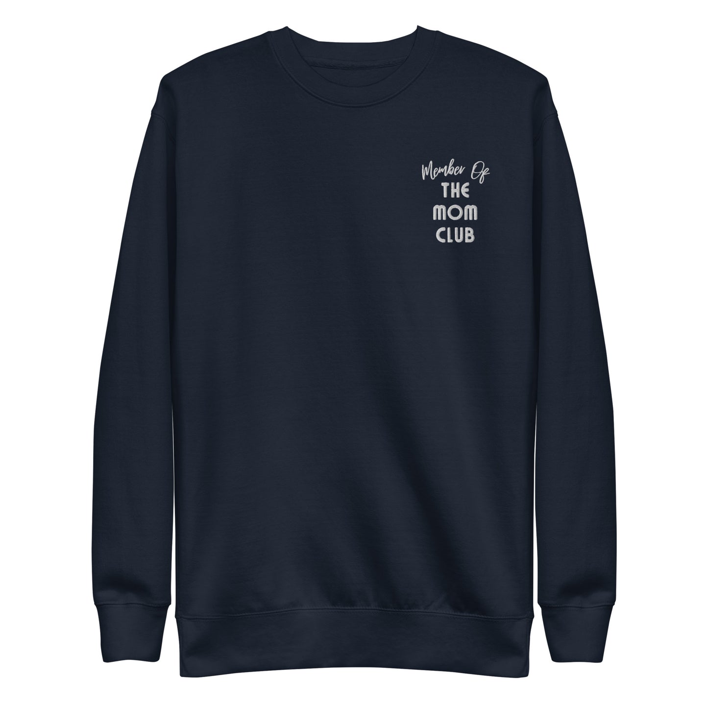 Member of the Mom Club Embroidered Sweatshirt